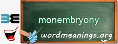 WordMeaning blackboard for monembryony